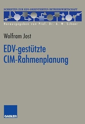 Bild des Verkufers fr EDV-gesttzte CIM-Rahmenplanung. (=Schriften zur EDV-orientierten Betriebswirtschaft). zum Verkauf von Antiquariat Thomas Haker GmbH & Co. KG