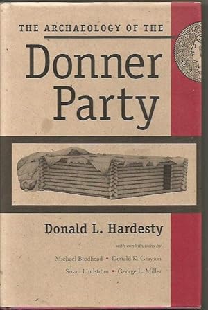 The Archaeology of the Donner Party