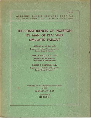 "The Consequences of Ingestion by Man of Real and Simulated Fallout"