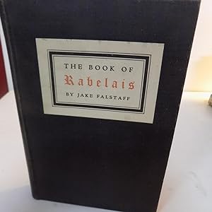 Imagen del vendedor de The Book of Rabelais a la venta por Old Book Surfer
