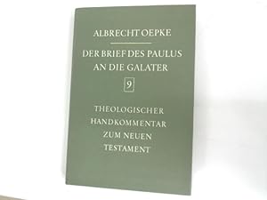 Bild des Verkufers fr Der Brief des Paulus an die Galater. Theologischer Handkommentar zum Neuen Testament, 9. zum Verkauf von Antiquariat Bookfarm