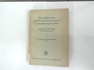 Imagen del vendedor de Wirtschaftsforschung und Wirtschaftsdurchleuchtung im kontinentaleuropischen Raum. Unter besonderer Bercksichtigung d.er neueren Konjunktur-, Markt- und Verbrauchsforschung. a la venta por Antiquariat Bookfarm