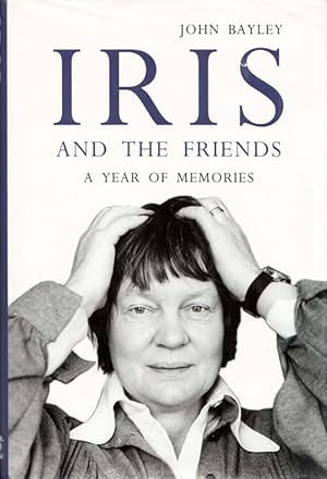 Seller image for Iris and the Friends: A Year of Memories for sale by Adelaide Booksellers