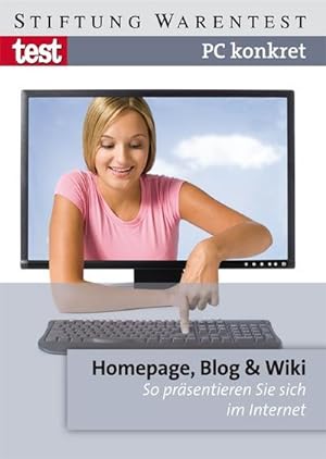 Bild des Verkufers fr PC konkret - Homepage, Blog & Wiki: So prsentieren Sie sich im Internet zum Verkauf von AHA-BUCH