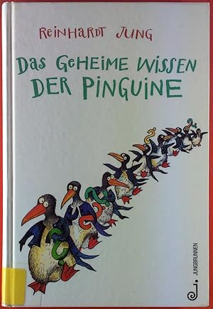 Bild des Verkufers fr Das Geheime Wissen der Pinguine. zum Verkauf von biblion2