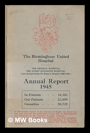 Immagine del venditore per The Birmingham United Hospital Annual Report 1945 venduto da MW Books
