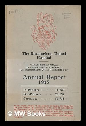 Image du vendeur pour The Birmingham United Hospital Annual Report 1945 mis en vente par MW Books