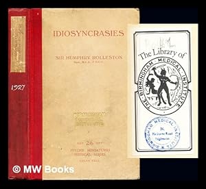 Image du vendeur pour Idiosyncrasies / by Sir Humphry Rolleston mis en vente par MW Books