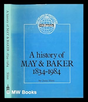 Image du vendeur pour A history of May & Baker, (1834-1984) / by Judy Slinn mis en vente par MW Books