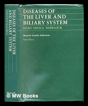 Seller image for Diseases of the liver and biliary system / Sheila Sherlock for sale by MW Books
