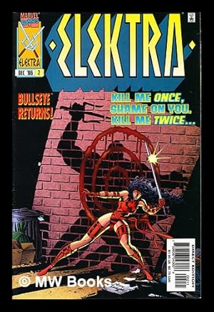 Bild des Verkufers fr Elektra: Kill Me Once, Shame On You. Kill Me Twice.Bullseye Returns! Dec. '96, 2 zum Verkauf von MW Books