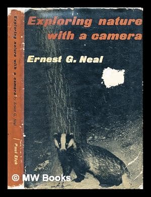 Image du vendeur pour Exploring nature with a camera / by Ernest G. Neal mis en vente par MW Books