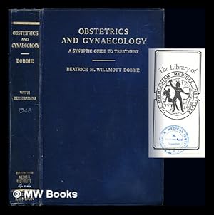 Bild des Verkufers fr Obstetrics and gynaecology; a synoptic guide to treatment zum Verkauf von MW Books