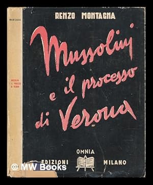 Seller image for Mussolini e il processo di Verona / Renzo Montagna for sale by MW Books