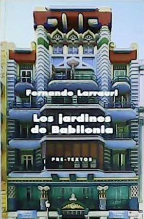 Imagen del vendedor de Los jardines de Babilonia. a la venta por Librera y Editorial Renacimiento, S.A.