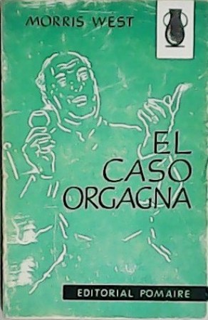 Imagen del vendedor de El caso Orgagna. Traduccin de Jorge Onfray. a la venta por Librera y Editorial Renacimiento, S.A.