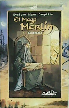 Imagen del vendedor de El mago Merlín: biografía. a la venta por Librería y Editorial Renacimiento, S.A.