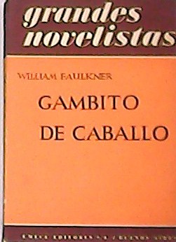 Imagen del vendedor de Gambito de caballo. Traduccin de Lucrecia Moreno de Senz. a la venta por Librera y Editorial Renacimiento, S.A.
