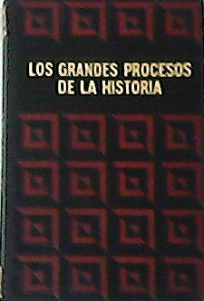 Imagen del vendedor de Los grandes procesos de la historia. a la venta por Librera y Editorial Renacimiento, S.A.