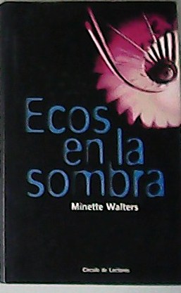 Seller image for Ecos en la sombra. Traduccin de Gemma Rovira Ortega. for sale by Librera y Editorial Renacimiento, S.A.