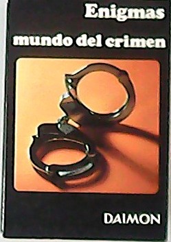 Imagen del vendedor de Enigmas mundo del crimen. a la venta por Librera y Editorial Renacimiento, S.A.