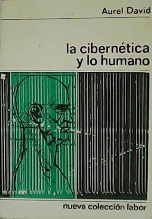 Bild des Verkufers fr La ciberntica y lo humano. zum Verkauf von Librera y Editorial Renacimiento, S.A.