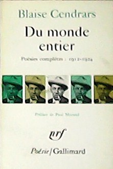 Seller image for Du monde entier. Posies compltes: 1912-1924. for sale by Librera y Editorial Renacimiento, S.A.