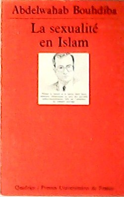 Imagen del vendedor de La sexualit en Islam. a la venta por Librera y Editorial Renacimiento, S.A.