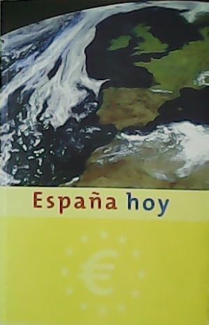 Imagen del vendedor de Espaa hoy. Geografa y poblacin. Historia y cultura. El Estado y la vida poltica. La proyeccin exterior de Espaa. Espaa e Iberoamrica. Poltica de Defensa. La economa espaola. La sanidad. Educacin. Sociedad, cultura, deporte y medio ambiente. Los medios de comunicacin. a la venta por Librera y Editorial Renacimiento, S.A.