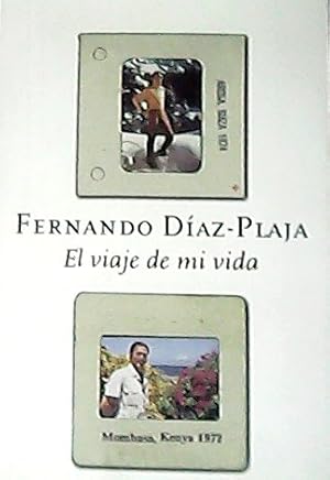 Seller image for El viaje de mi vida. for sale by Librera y Editorial Renacimiento, S.A.