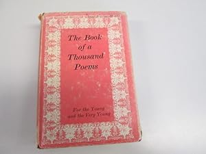 Seller image for The Book of a Thousand Poems for sale by Goldstone Rare Books