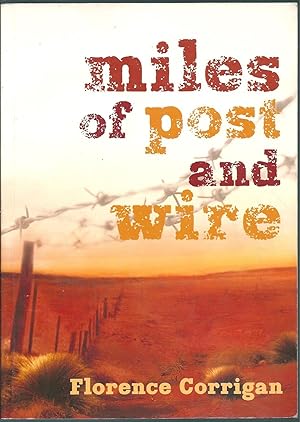 Seller image for Miles of Post and Wire for sale by Taipan Books
