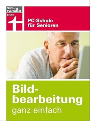 Bild des Verkufers fr Einfach digital fotografieren: PC-Schule fr Senioren : PC-Schule fr Senioren zum Verkauf von AHA-BUCH