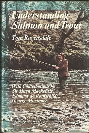 Seller image for UNDERSTANDING SALMON AND TROUT. By Tom Ravensdale. for sale by Coch-y-Bonddu Books Ltd