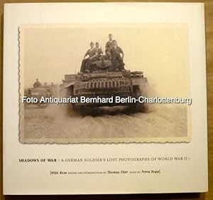 Bild des Verkufers fr Shadows of War. A German Soldier's lost Photographs of World War II zum Verkauf von Antiquariat Bernhard