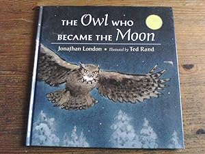 Seller image for The Owl Who Became the Moon - first edition for sale by Peter Pan books