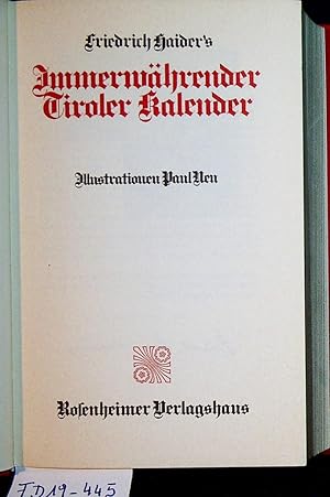 Bild des Verkufers fr Friedrich Haider's immerwhrender Tiroler Kalender. zum Verkauf von ANTIQUARIAT.WIEN Fine Books & Prints