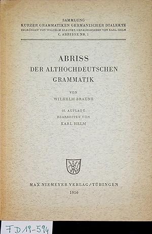 Abriss der althochdeutschen Grammatik : mit Berücksichtigung des Altsächsischen. (=Sammlung kurze...