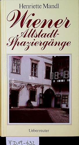 Seller image for Wiener Altstadt-Spaziergnge. for sale by ANTIQUARIAT.WIEN Fine Books & Prints