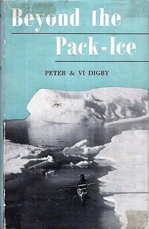 Imagen del vendedor de Beyond the Pack Ice a la venta por Pendleburys - the bookshop in the hills