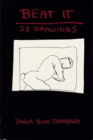 Bild des Verkufers fr Beat it. 28 Drawings. zum Verkauf von Antiquariat Querido - Frank Hermann