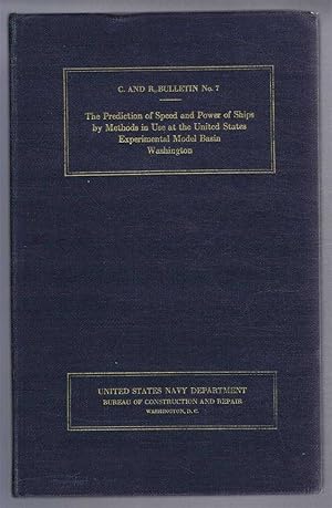 Navy Department Bureau of Construction and Repair C. and R. Bulletin No. 7: The Prediction of Spe...