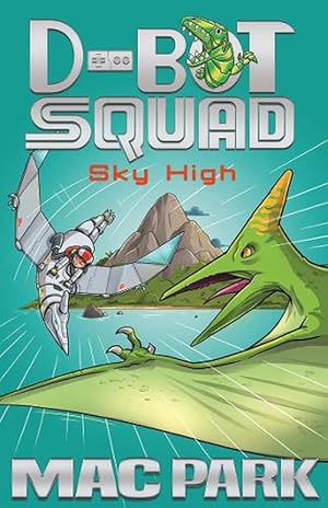 Imagen del vendedor de Sky High: D-Bot Squad 2 (Paperback) a la venta por Grand Eagle Retail