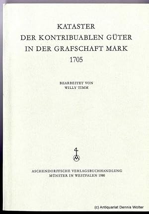 Kataster der kontribuablen Güter in der Grafschaft Mark 1705