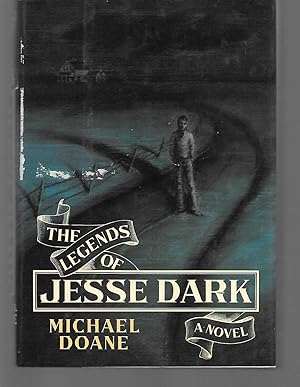 Seller image for The Legends Of Jesse Dark for sale by Thomas Savage, Bookseller