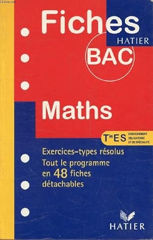 Imagen del vendedor de FICHES BAC, MATHEMATIQUES, TERMINALES E, S a la venta por Le-Livre