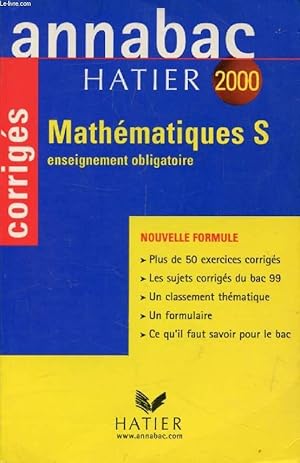 Image du vendeur pour ANNABAC 2000, MATHEMATIQUES, S, CORRIGES mis en vente par Le-Livre