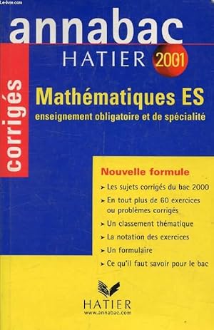 Image du vendeur pour ANNABAC 2001, MATHEMATIQUES, E, S, CORRIGES mis en vente par Le-Livre