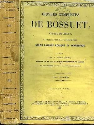 Bild des Verkufers fr OEUVRES COMPLETES DE BOSSUET EVEQUE DE MEAUX - TOME zum Verkauf von Le-Livre
