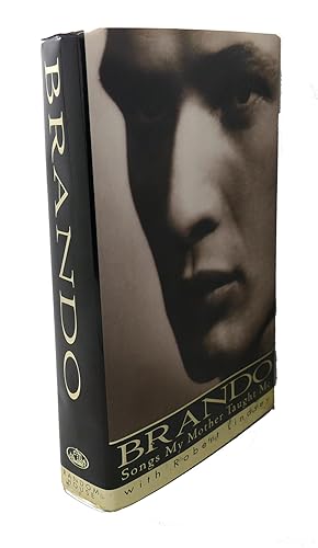 Seller image for BRANDO : Songs My Mother Taught Me for sale by Rare Book Cellar